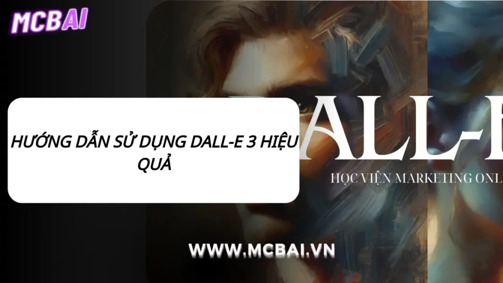 Hướng dẫn tối ưu hình ảnh với DALL-E 3