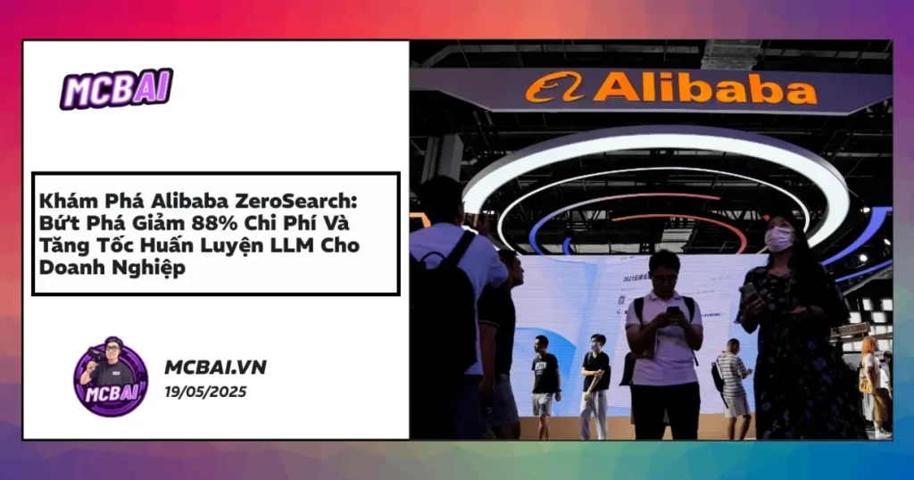 Biểu đồ giảm chi phí AI training với Alibaba ZeroSearch so với Google API, nổi bật tối ưu chi phí LLM.