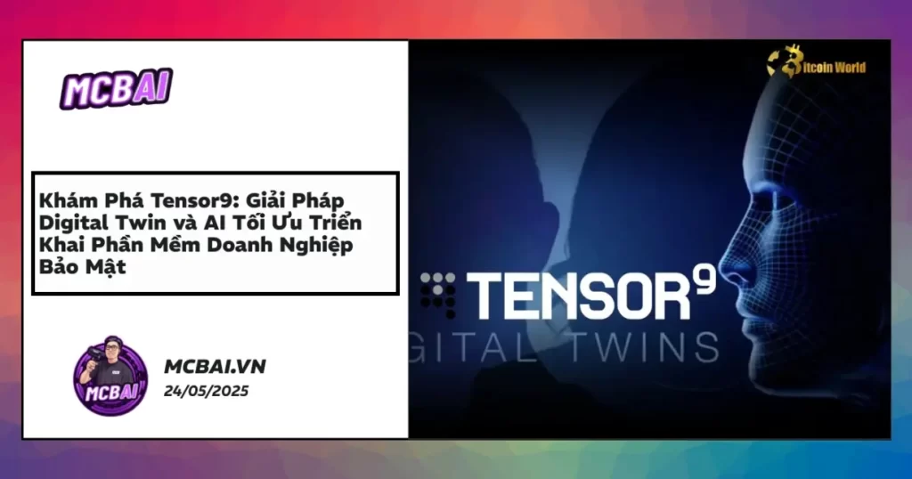 Tensor9 digital twin ai secure enterprise software deployment
